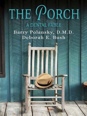 cover image of The Porch: a Dental Fable